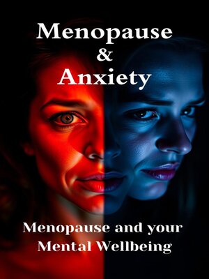 cover image of Menopause and Anxiety--Calm in the Storm